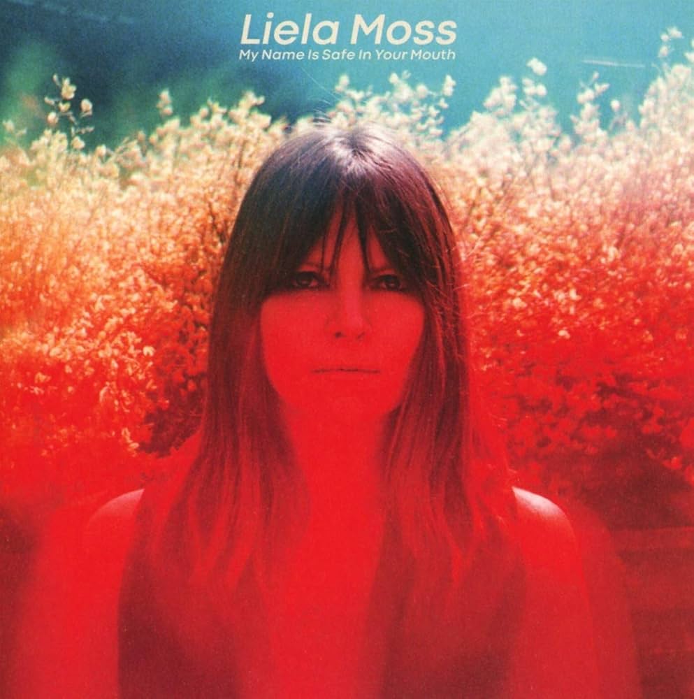 Liela Moss - My Name Is Safe In Your Mouth (LP édition limitée clear vinyle)