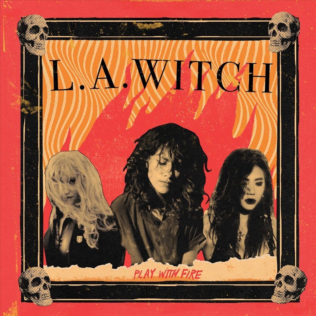 L.A. Witch - Play With Fire (LP vinyle or)