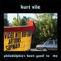 Kurt Vile - Philadelphia’s Been Good to Me (2LP)
