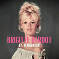 Brigitte Bardot - La Madrague (LP)