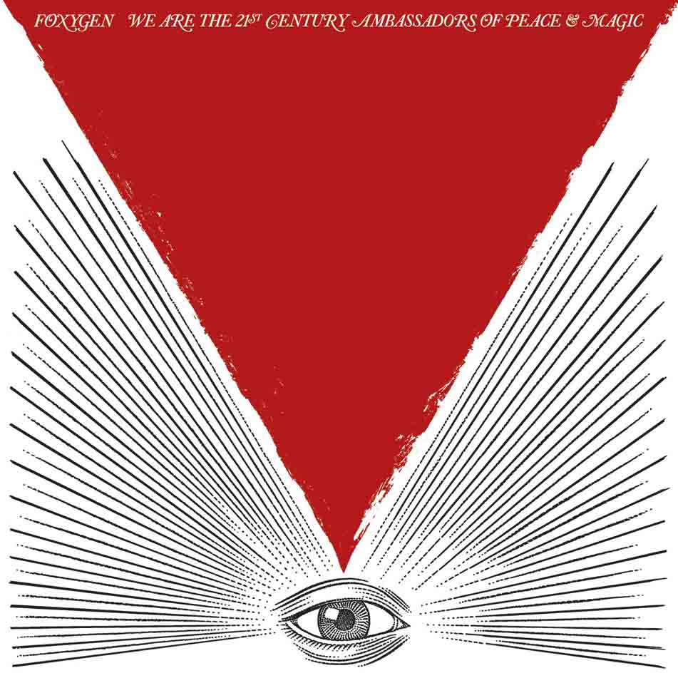 Foxygen - We Are The 21St Century Ambassadors (LP)