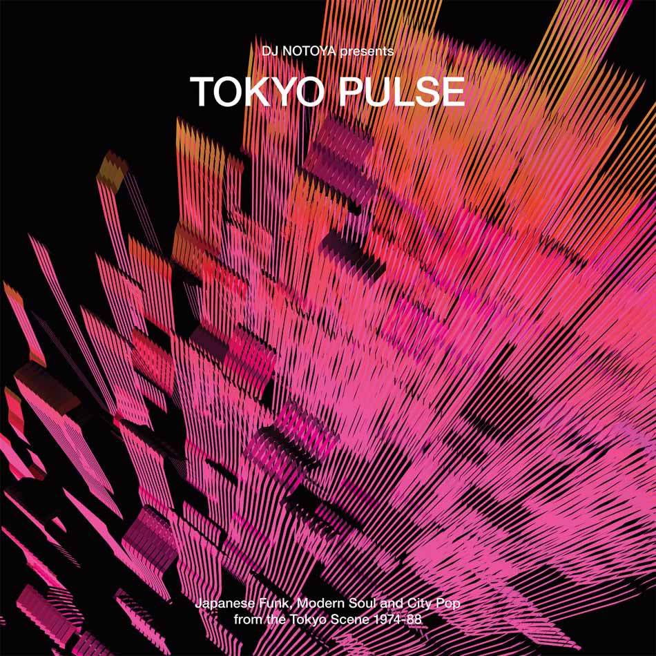 Tokyo Pulse – Japanese Funk, Modern Soul And City Pop From The Tokyo Scene 1974-88 (LP)