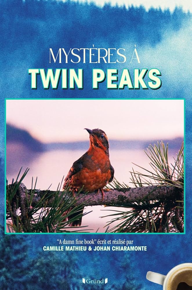 Mystères à Twin Peaks (Livre)