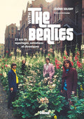 With The Beatles, 1992-2017, 25 ans de chroniques et interview - Jérôme Soligny, Fred Peltier (Livre)