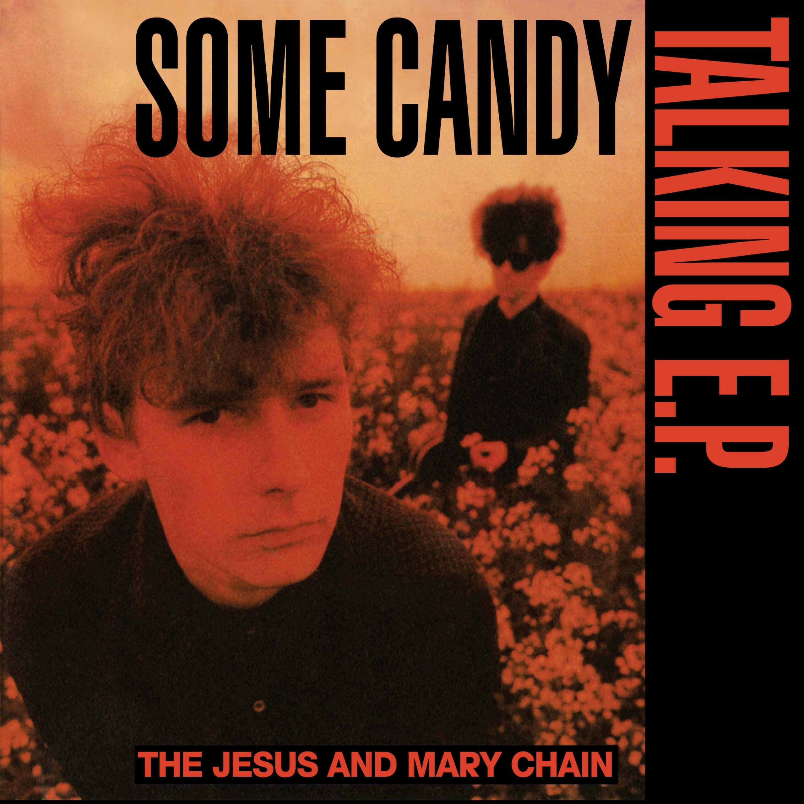 The Jesus & Mary Chain - Some Candy Talking – 40th Anniversary (LP, Vinyle rouge transparent, RSD 2026)