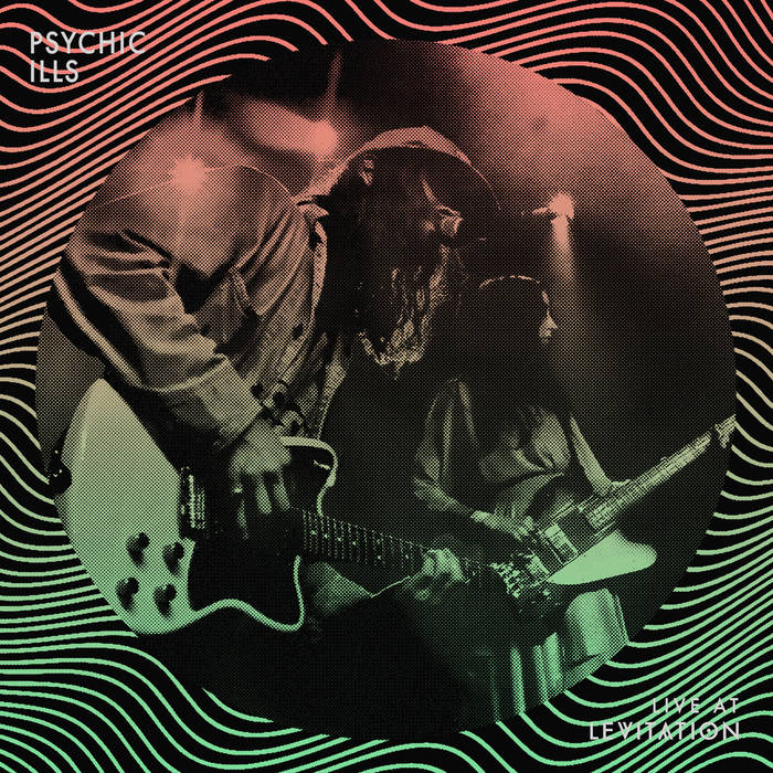 Psychic Ills : Live at LEVITATION (LP édition limitée, vinyle coloré)