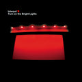 Interpol - Turn On The Bright Lights (LP)