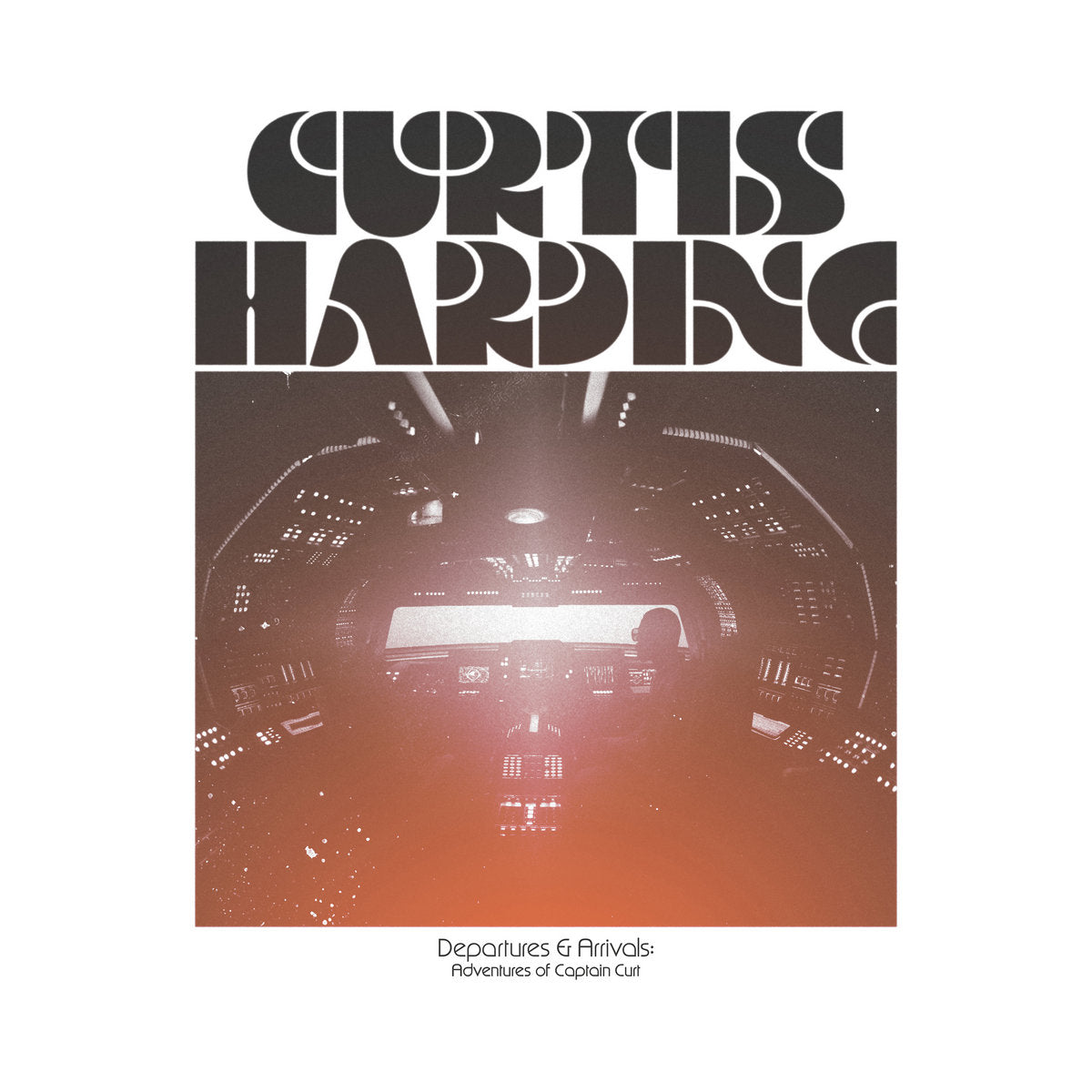 Curtis Harding - Departures & Arrivals: Adventures of Captain Curt (LP)