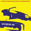 Stereolab - Transient Random-Noise Bursts With Announcements (2LP)